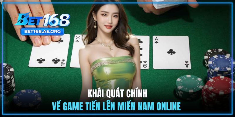 Giới thiệu chính về tựa game Tiến Lên Miền Nam Online