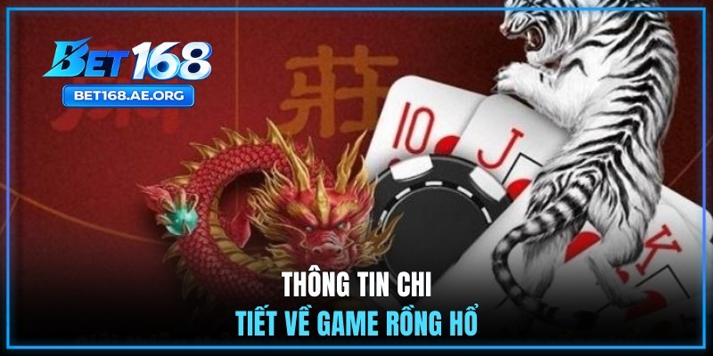 Thông tin chi tiết về game Rồng Hổ