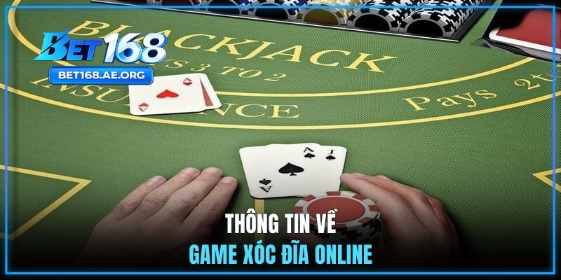 Xì Dách Online - Hiểu Đúng Về Luật Rút Bài Và Tính Điểm 1 Thông tin về game xóc đĩa online